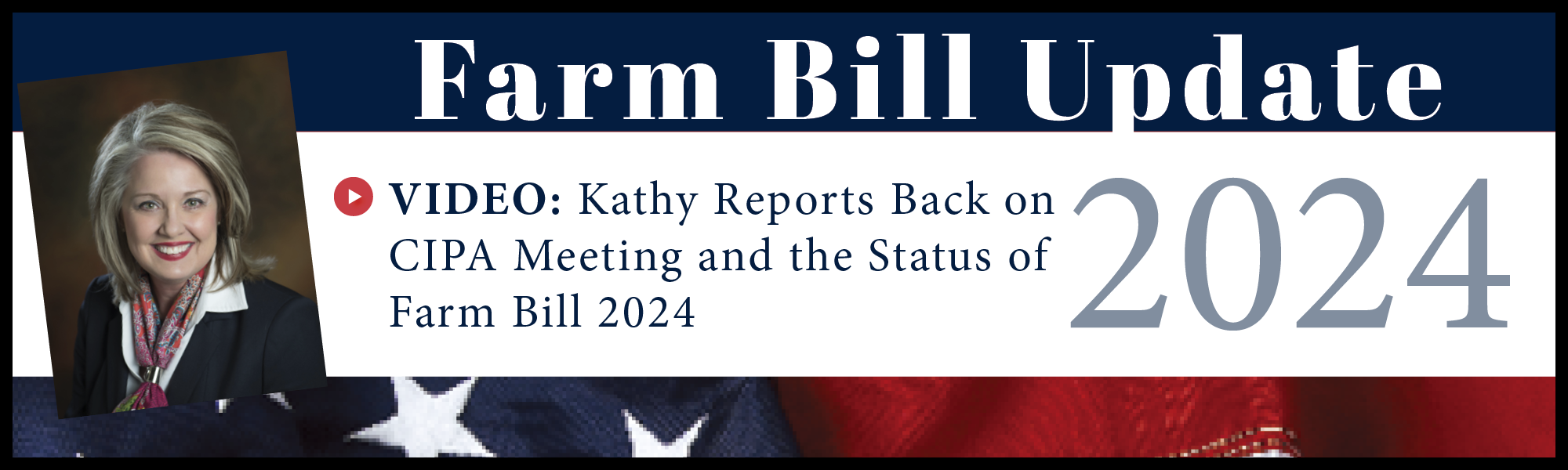 Video: Kathy Reports Back on CIPA Meeting and the Status of Farm Bill 2024
