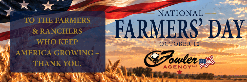 Home-Page-National-Farmers-Day-Banner Celebrate National Farmers' Day | Fowler Agency, LLC